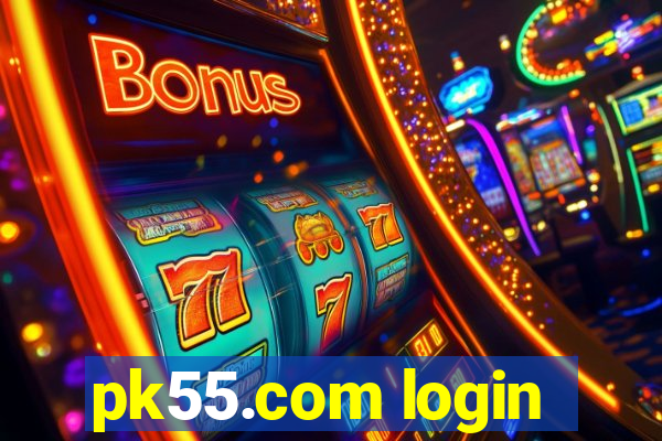pk55.com login